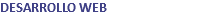 DESARROLLO WEB